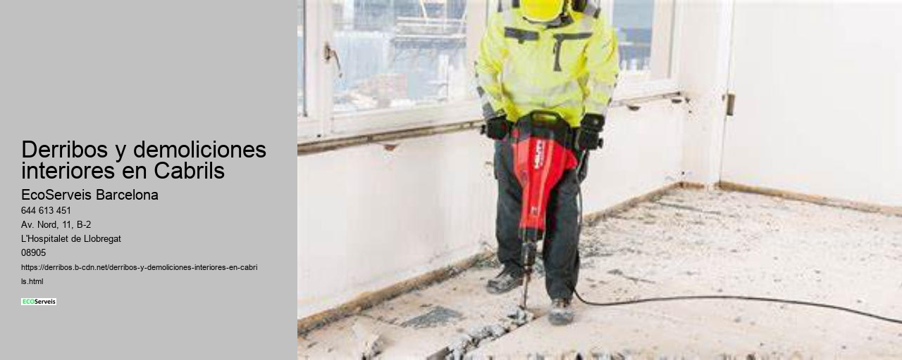 Derribos y demoliciones interiores en Cabrils